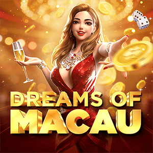 Dreams of Macau
