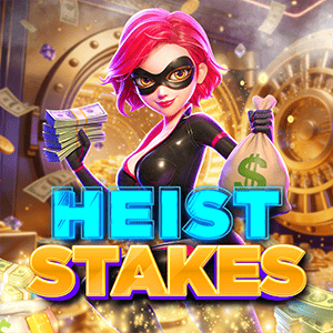 Heist Stakes