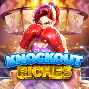 Knockout Riches