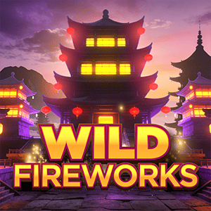 Wild Fireworks